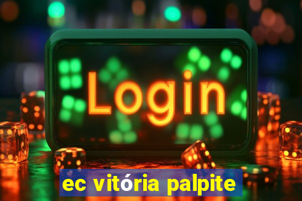 ec vitória palpite