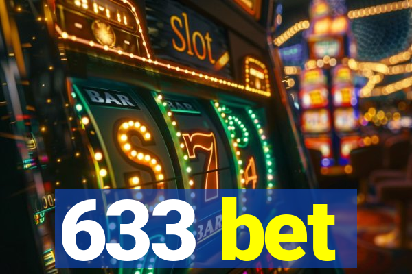 633 bet
