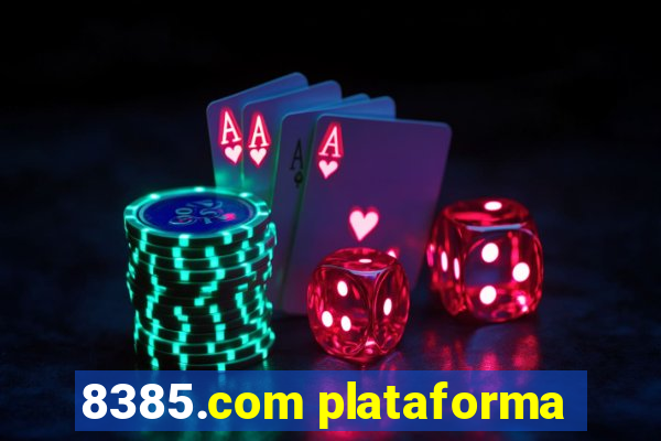 8385.com plataforma