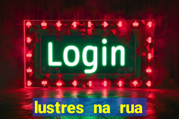 lustres na rua benfica rj