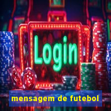mensagem de futebol