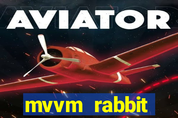 mvvm rabbit download filmes