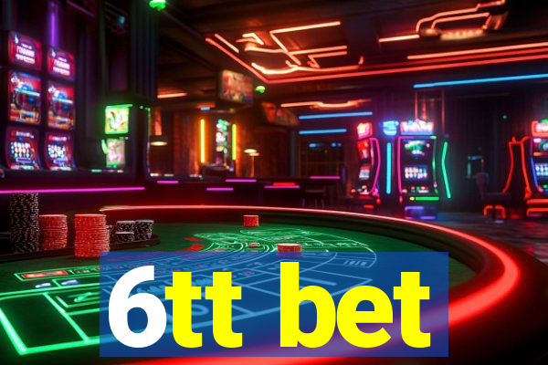 6tt bet