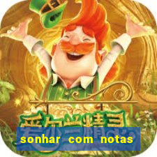 sonhar com notas de 20 reais