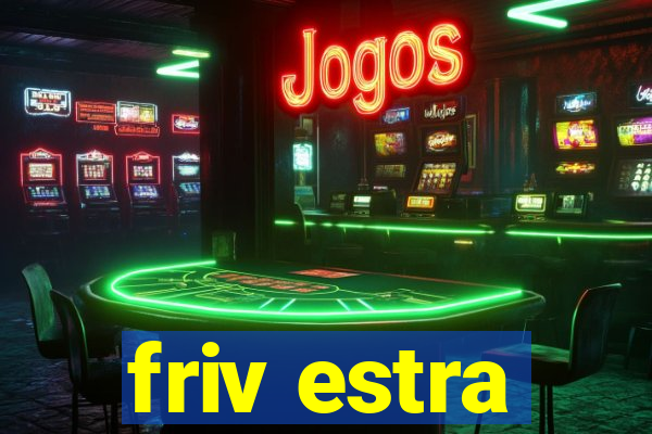 friv estra