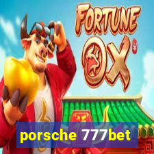 porsche 777bet