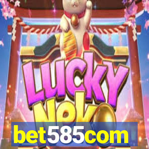 bet585com