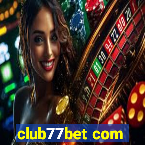 club77bet com