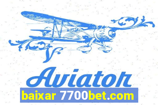 baixar 7700bet.com