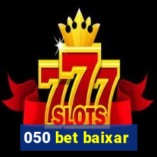 050 bet baixar