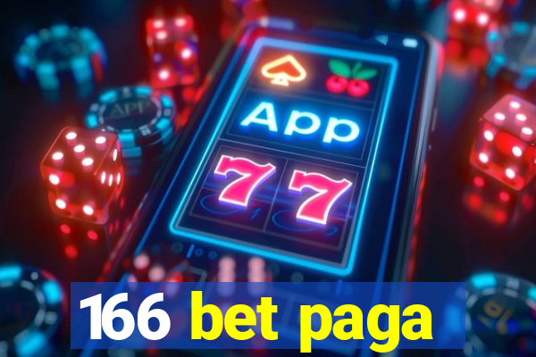 166 bet paga