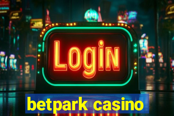 betpark casino