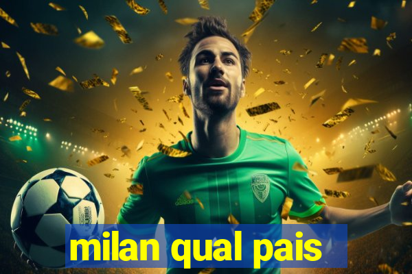 milan qual pais