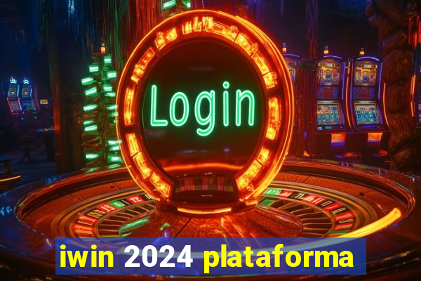 iwin 2024 plataforma