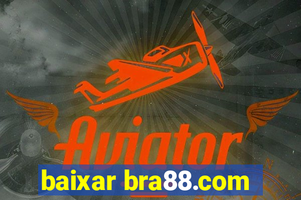 baixar bra88.com