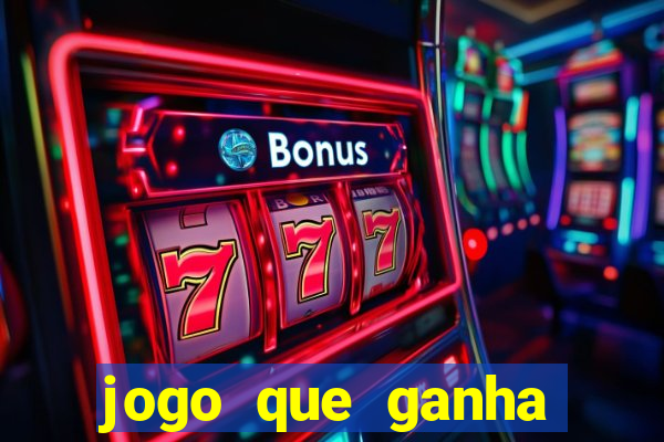 jogo que ganha dinheiro no cadastro sem deposito