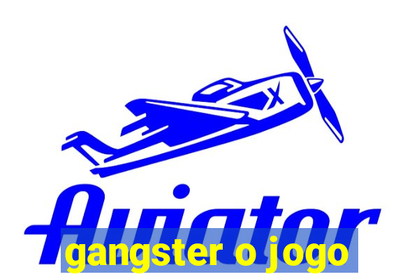 gangster o jogo