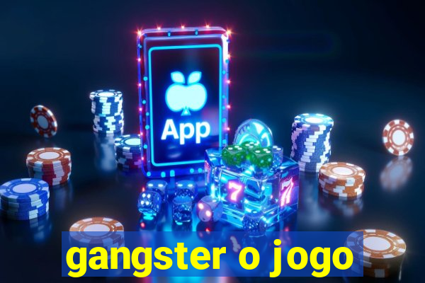 gangster o jogo