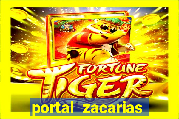 portal zacarias mais de 18