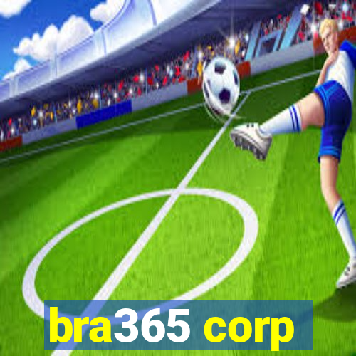 bra365 corp