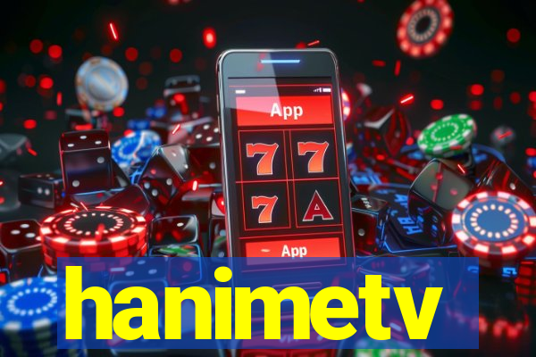 hanimetv