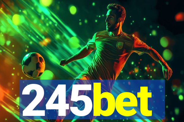 245bet