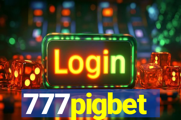 777pigbet