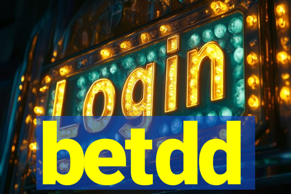 betdd