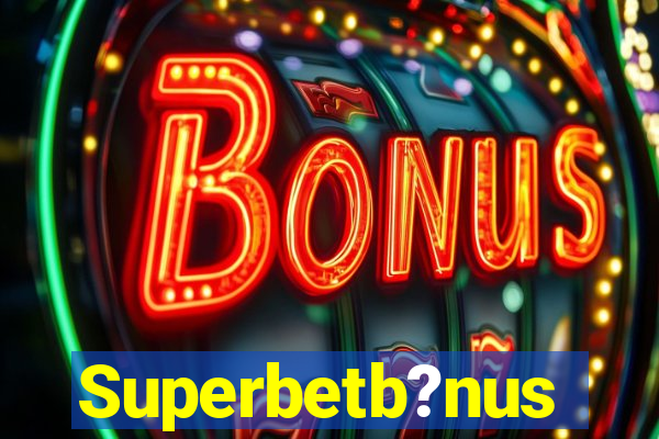 Superbetb?nus