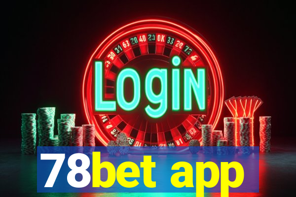 78bet app