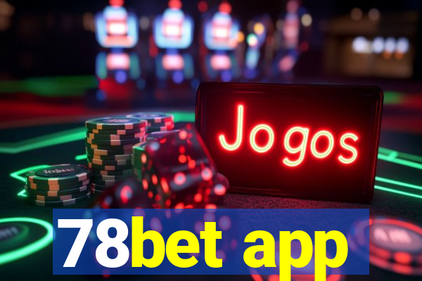 78bet app