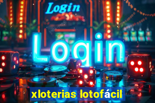 xloterias lotofácil