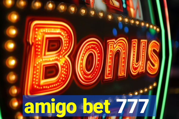 amigo bet 777