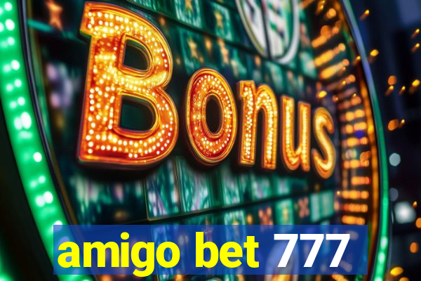 amigo bet 777