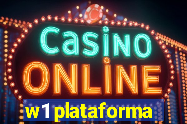 w1 plataforma