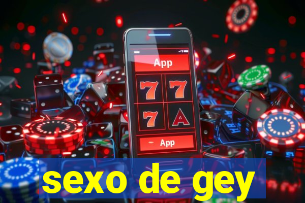 sexo de gey
