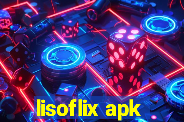 lisoflix apk