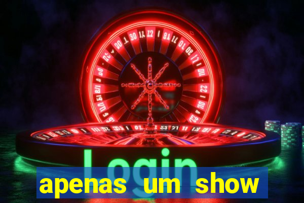 apenas um show pancadaria 2