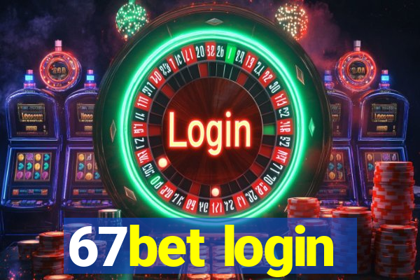 67bet login