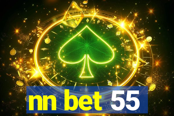 nn bet 55