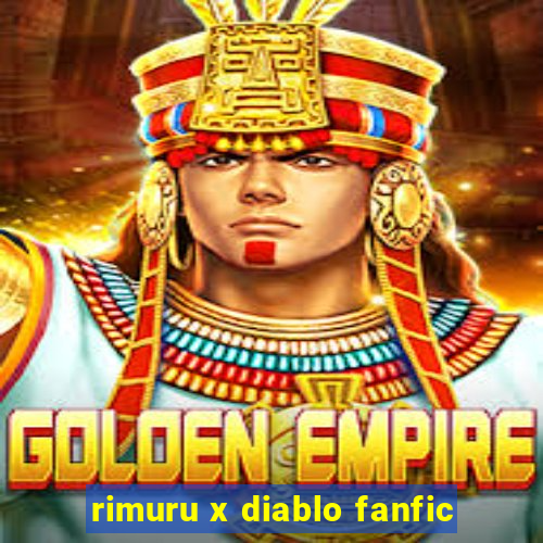 rimuru x diablo fanfic