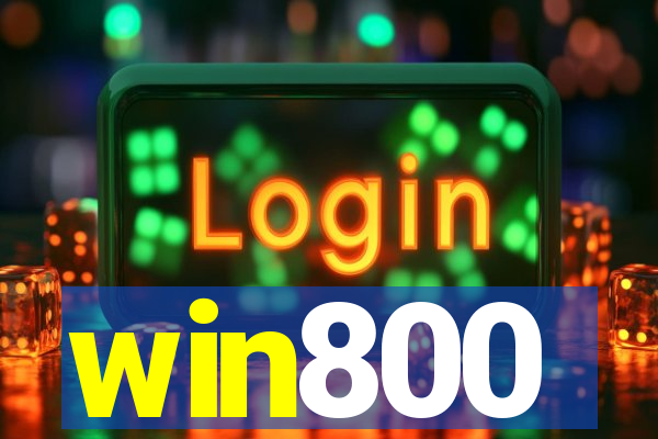 win800