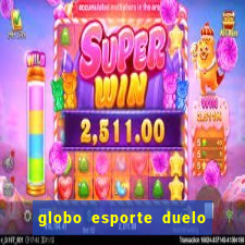 globo esporte duelo dos sonhos