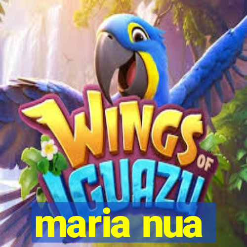 maria nua