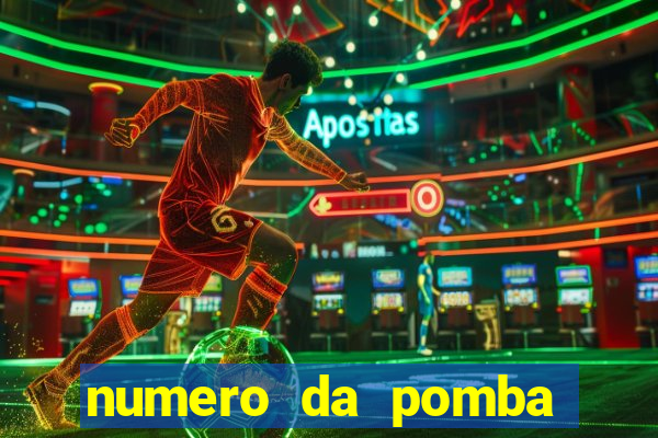 numero da pomba jogo do bicho