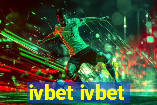 ivbet ivbet