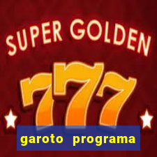 garoto programa zona leste