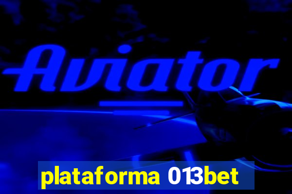 plataforma 013bet