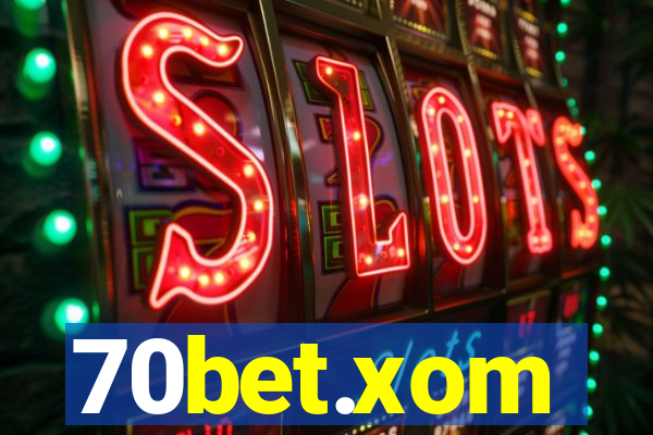 70bet.xom