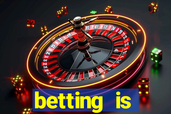 betting is currently unavailable